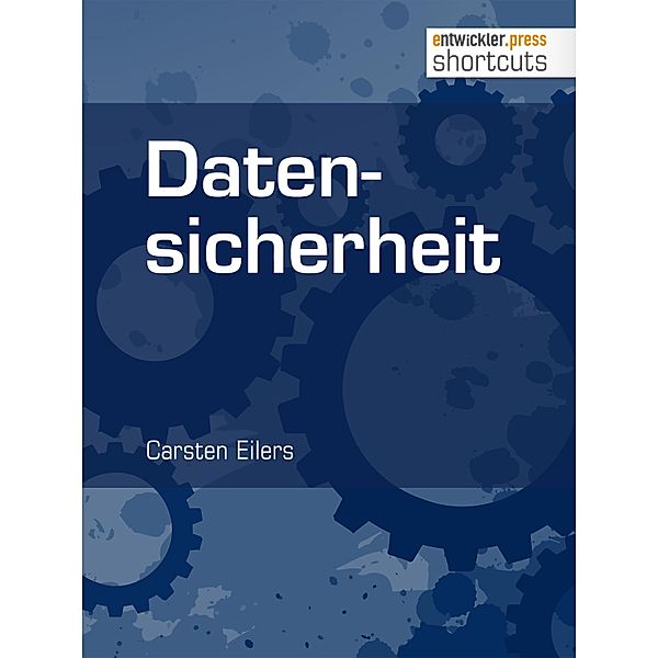 Datensicherheit / shortcuts, Carsten Eilers