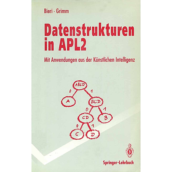 Datenstrukturen in APL2, Hanspeter Bieri, Felix Grimm