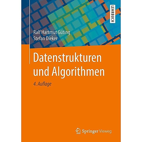 Datenstrukturen und Algorithmen, Ralf Hartmut Güting, Stefan Dieker