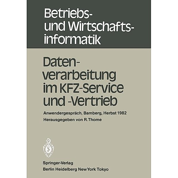 Datenverarbeitung im KFZ-Service und -Vertrieb / Betriebs- und Wirtschaftsinformatik Bd.4