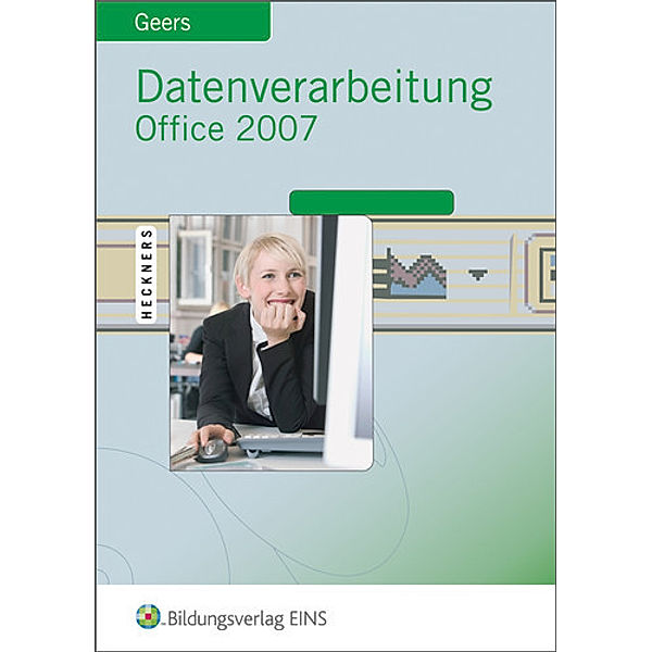 Datenverarbeitung Office 2007, Werner Geers