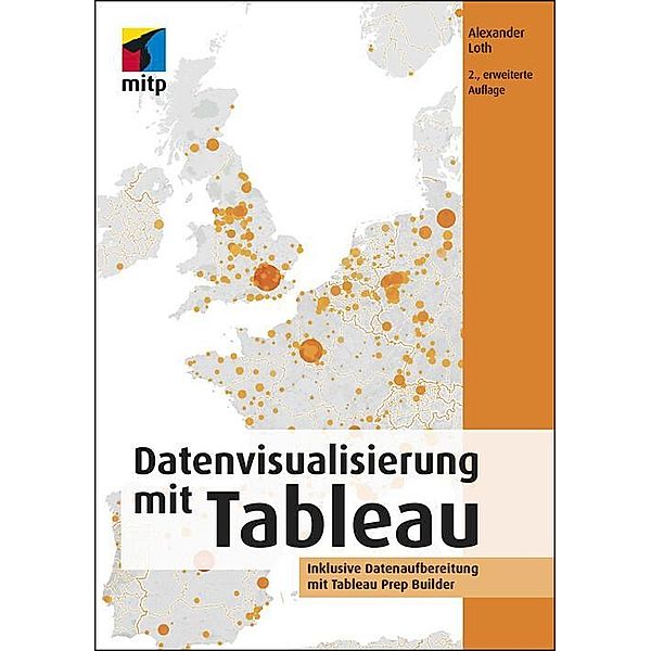 Datenvisualisierung mit Tableau, Alexander Loth