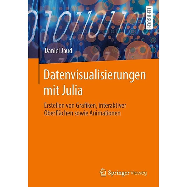 Datenvisualisierungen mit Julia, Daniel Jaud