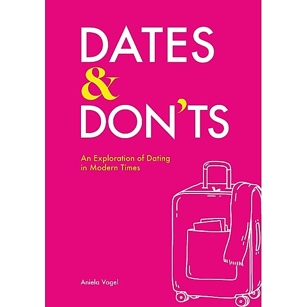 Dates & Don'ts, Aniela Vogel