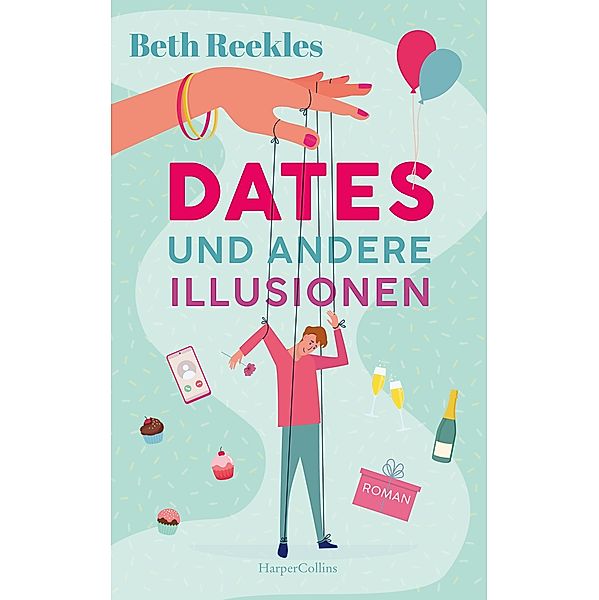 Dates und andere Illusionen, Beth Reekles