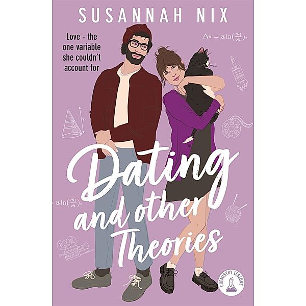 Dating and Other Theories / Chemistry Lessons Bd.2, Susannah Nix