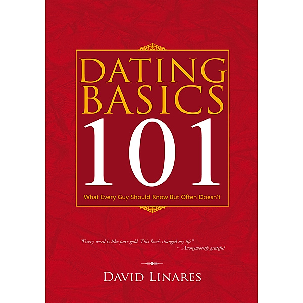 Dating Basics 101, DAVID LINARES