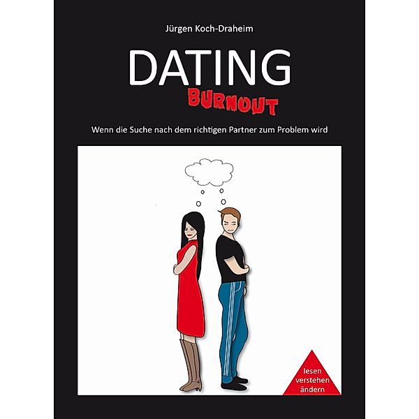 Dating-Burnout, Jürgen Koch-Draheim