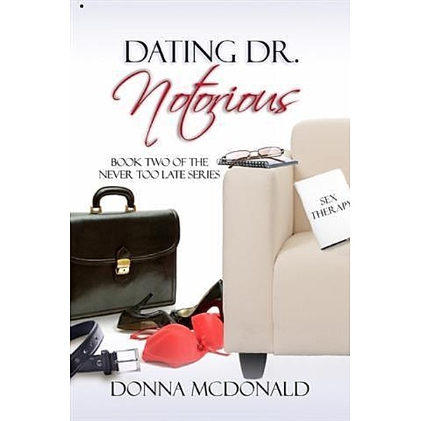 Dating Dr. Notorious, Donna McDonald