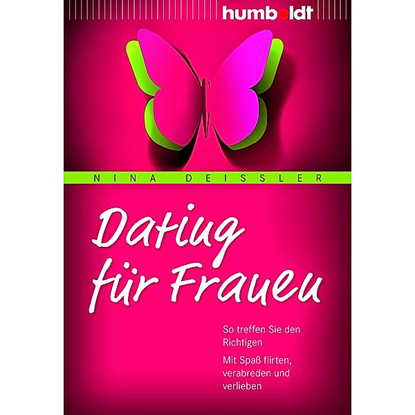 Dating für Frauen, Nina Deißler