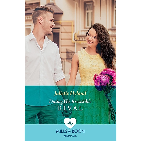 Dating His Irresistible Rival / Hope Hospital Surgeons Bd.1, Juliette Hyland
