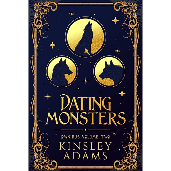 Dating Monsters, Omnibus Volume 2 / Dating Monsters, Kinsley Adams