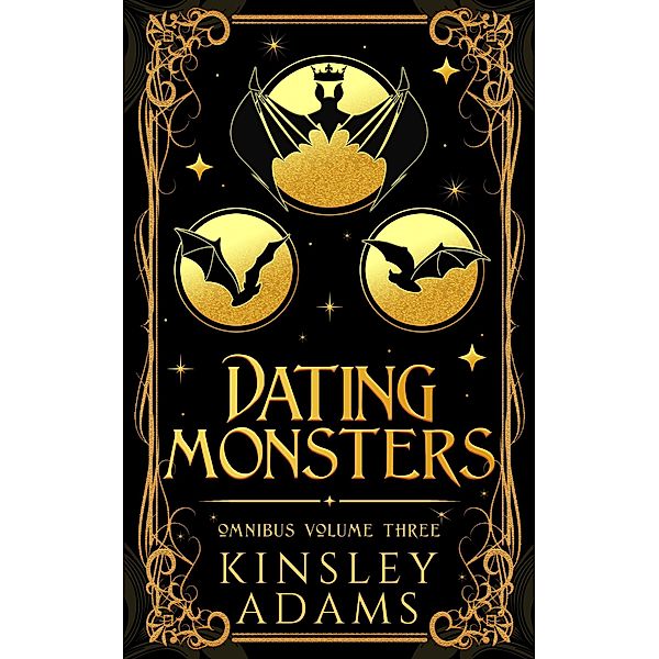 Dating Monsters, Omnibus Volume 3 / Dating Monsters, Kinsley Adams
