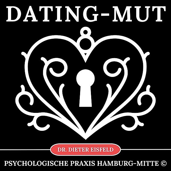 Dating-Mut, Dr. Dieter Eisfeld