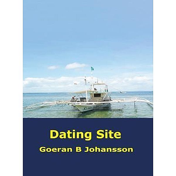 Dating Site / Goeran B Johansson, Goeran Johansson