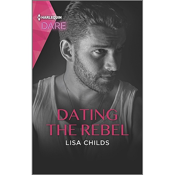 Dating the Rebel / Liaisons International Bd.2, Lisa Childs