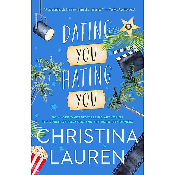 Dating You / Hating You, Christina Lauren