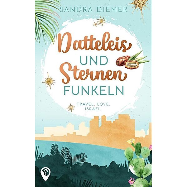 Datteleis und Sternenfunkeln, Sandra Diemer