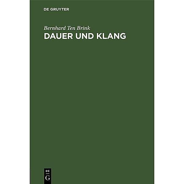 Dauer und Klang, Bernhard ten Brink