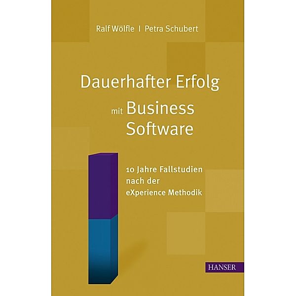 Dauerhafter Erfolg mit Business Software, Ralf Wölfle, Petra Schubert