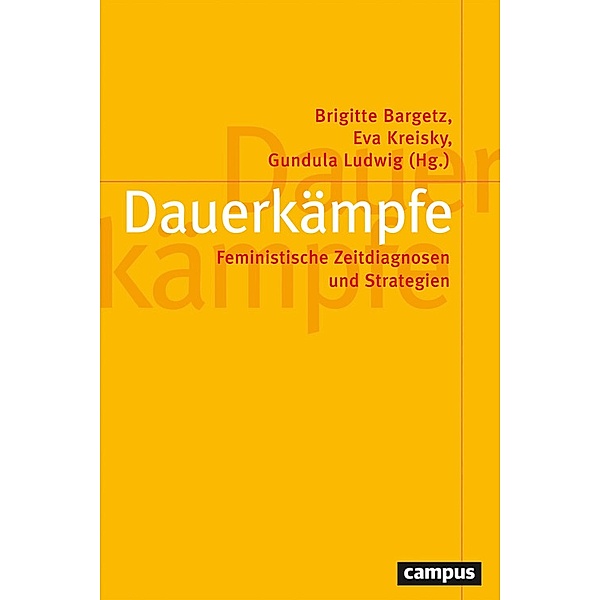 Dauerkämpfe / Politik der Geschlechterverhältnisse Bd.59