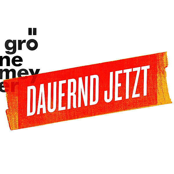 Dauernd jetzt (2LP inkl. mp3 Downloadcodes), Herbert Grönemeyer