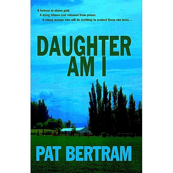 Daughter Am I, Pat Bertram