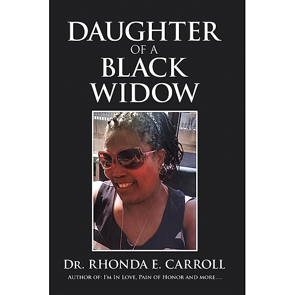 Daughter of a Black Widow, Rhonda E. Carroll
