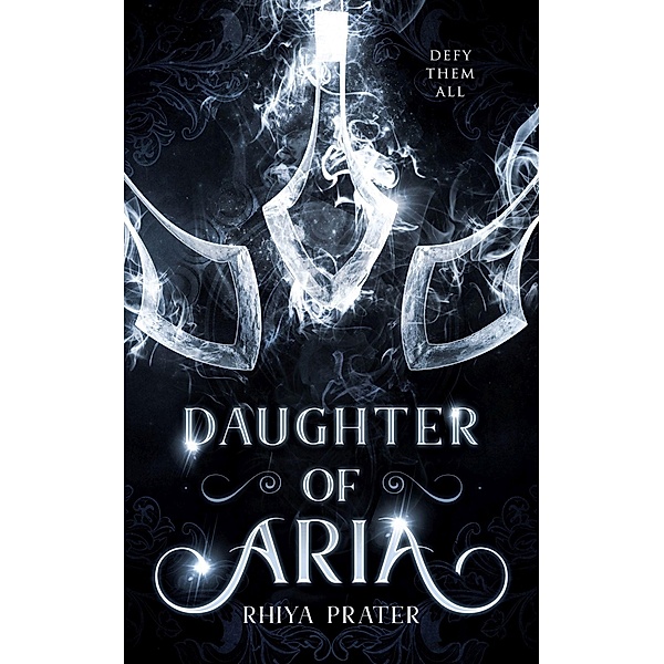 Daughter of Aria / Gatekeeper Press, Rhiya Prater