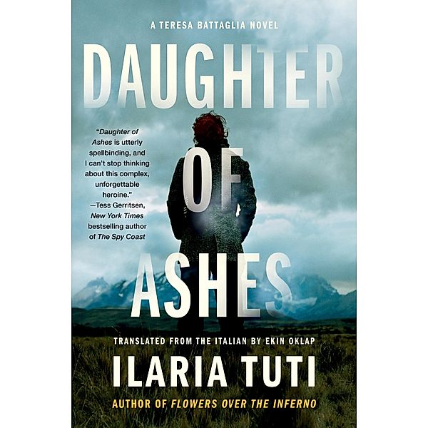 Daughter of Ashes / A Teresa Battaglia Novel Bd.3, Ilaria Tuti