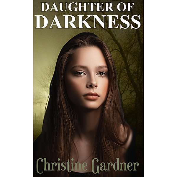 Daughter of Darkness, Christine Gardner