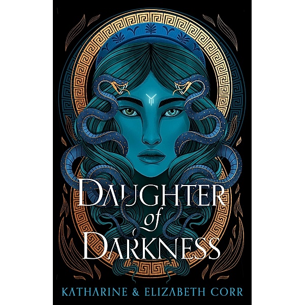 Daughter of Darkness (House of Shadows 1) / House of Shadows, Katharine & Elizabeth Corr