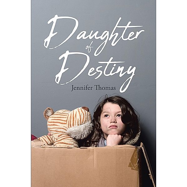 Daughter of Destiny, Jennifer Thomas