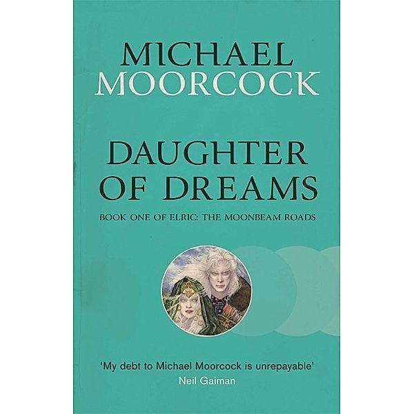 Daughter of Dreams, Michael Moorcock