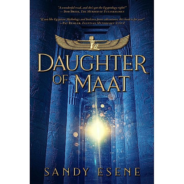 Daughter of Maat (The KHNM Series) / The KHNM Series, Sandy Esene