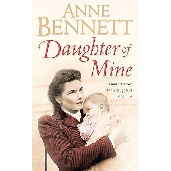 Daughter of Mine, Anne Bennett