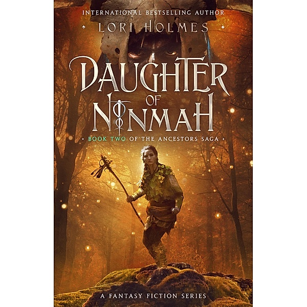 Daughter of Ninmah (The Ancestors Saga, #2) / The Ancestors Saga, Lori Holmes