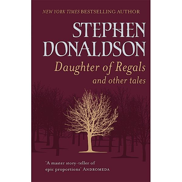 Daughter of Regals, Stephen R. Donaldson