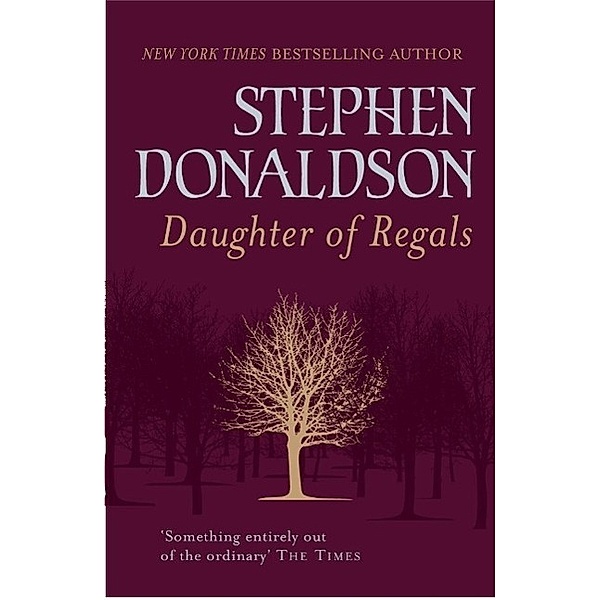 Daughter of Regals and Other Tales, Stephen R. Donaldson