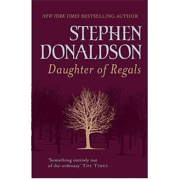 Daughter of Regals and Other Tales, Stephen R. Donaldson