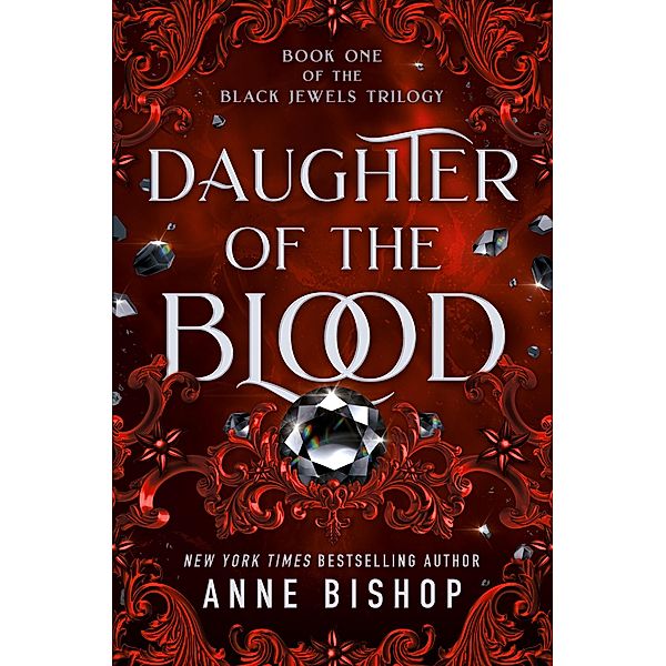 Daughter of the Blood / Black Jewels Bd.1, Anne Bishop