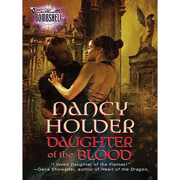 Daughter of the Blood (Mills & Boon Silhouette) / Mills & Boon Silhouette, Nancy Holder