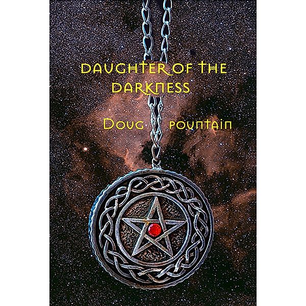 Daughter of the Darkness, Doug Pountain