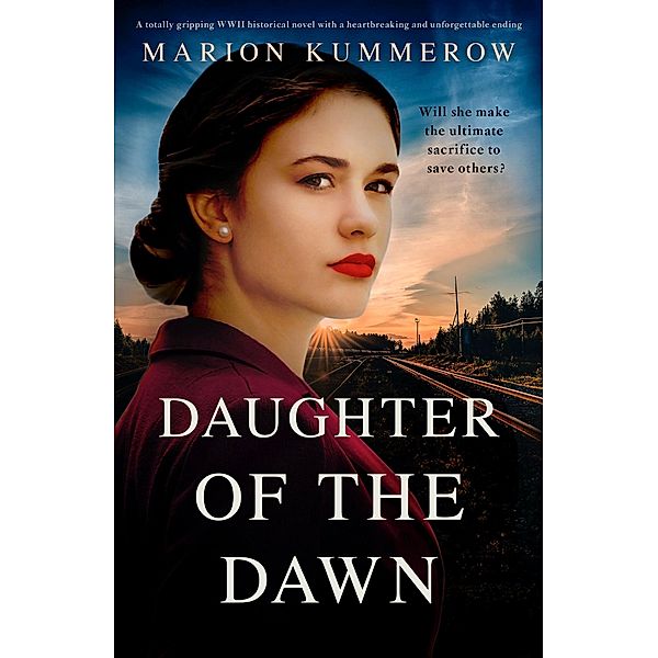 Daughter of the Dawn / Margarete's Journey Bd.4, Marion Kummerow