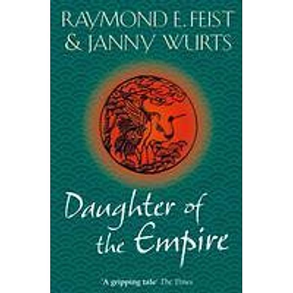 Daughter of the Empire, Raymond E. Feist, Janny Wurts