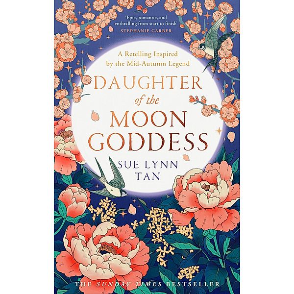 Daughter of the Moon Goddess / The Celestial Kingdom Duology Bd.1, Sue Lynn Tan