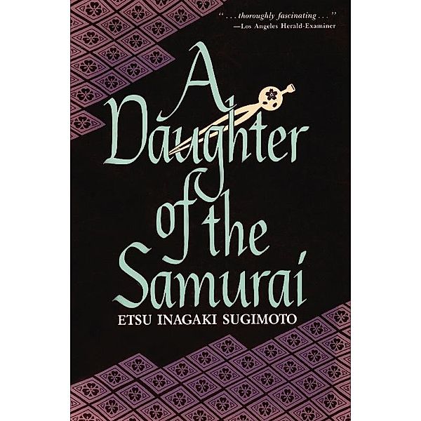 Daughter of the Samuari, Etsu Inagaki Sugimoto