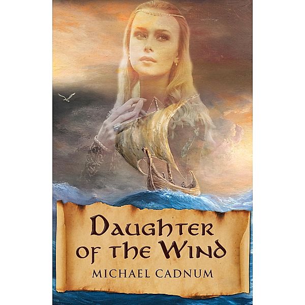 Daughter of the Wind, Michael Cadnum