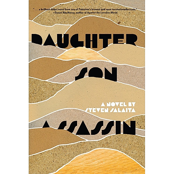 Daughter, Son, Assassin / Nonaligned, Steven Salaita