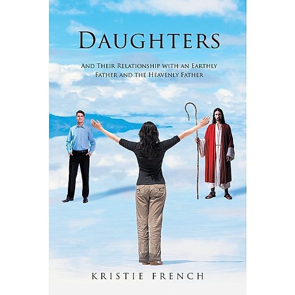 Daughters, Kristie French